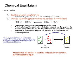 First, system reaches equilibrium