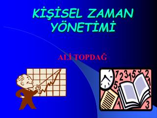 KİŞİSEL ZAMAN YÖNETİMİ