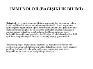 İMMÜNOLOJİ (BAĞIŞIKLIK BİLİMİ)