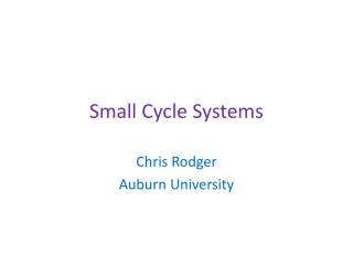 Small Cycle Systems