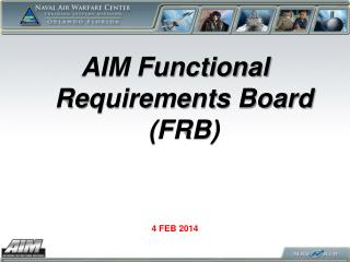 AIM Functional Requirements Board (FRB)
