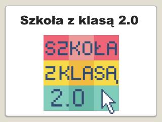 Szkoła z klasą 2.0