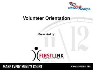 Volunteer Orientation Presented by