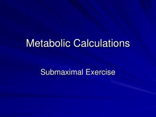Metabolic Calculations