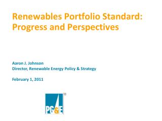 Renewables Portfolio Standard: Progress and Perspectives