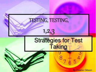 TESTING, TESTING, 1,2,3