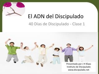 El ADN del Discipulado