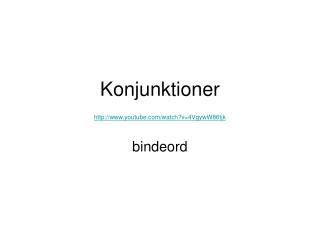 Konjunktioner youtube/watch?v=4VgywW86tjk