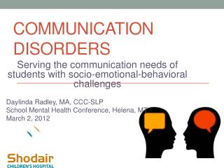 COMMUNICATION DISORDERS