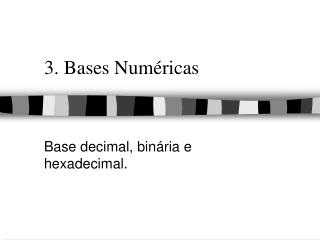 3. Bases Numéricas