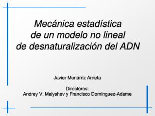 Mecánica estadística de un modelo no lineal de desnaturalización del ADN