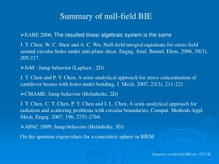 Summary of null-field BIE