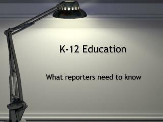 K-12 Education