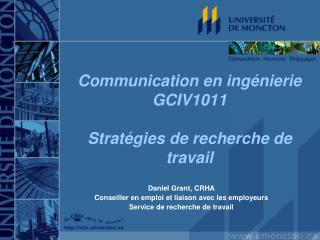 Communication en ingénierie GCIV1011 Stratégies de recherche de travail