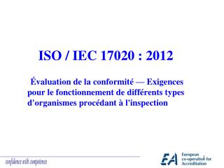 ISO / IEC 17020 : 2012