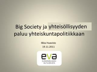 Big Society ja paikallisuuden paluu yhteiskuntapolitiikkaan