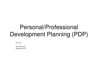 Personal/Professional Development Planning (PDP)