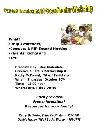 What? : Drug Awareness, Compact &amp; PIP Second Meeting, Parents’ Rights and AYP