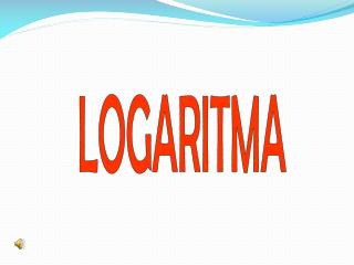 LOGARITMA