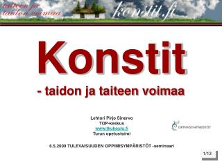 Konstit - taidon ja taiteen voimaa