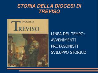 STORIA DELLA DIOCESI DI TREVISO