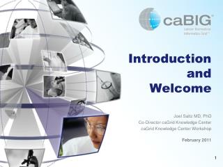 Introduction and Welcome