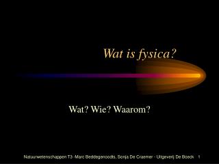 Wat is fysica?