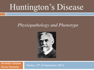 Huntington’s Disease