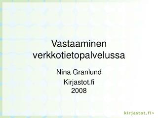 Vastaaminen verkkotietopalvelussa