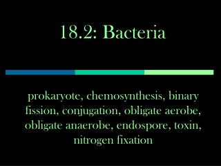 18.2: Bacteria