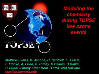 Modeling the chemistry during TOPSE low ozone events