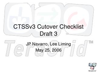 CTSSv3 Cutover Checklist Draft 3