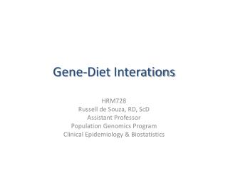 Gene-Diet Interations