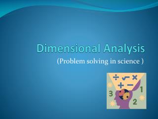 Dimensional Analysis