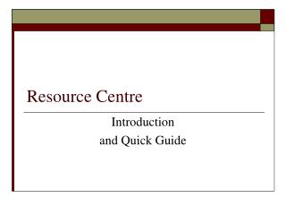 Resource Centre