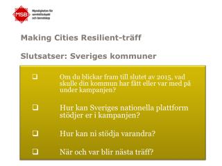 Making Cities Resilient -träff Slutsatser: Sveriges kommuner
