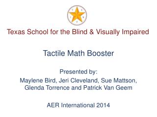 Texas School for the Blind &amp; Visually Impaired