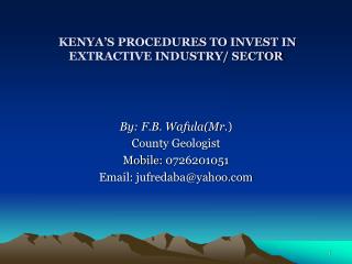 KENYA’S PROCEDURES TO INVEST IN EXTRACTIVE INDUSTRY/ SECTOR