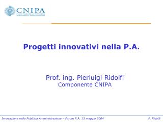 Progetti innovativi nella P.A.