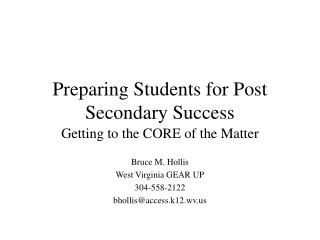 Preparing Students for Post Secondary Success