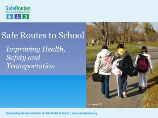 Safe Routes to School