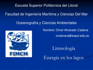 Escuela Superior Politécnica del Litoral Facultad de Ingeniería Marítima y Ciencias Del Mar