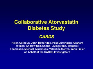 Collaborative Atorvastatin Diabetes Study CARDS