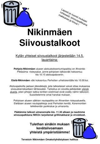 Lapset ja nuoret mukaan rohkeasti; siivouspalkkana makkaraa ja limua !