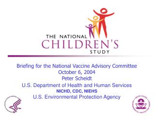 Briefing for the National Vaccine Advisory Committee October 6, 2004 Peter Scheidt