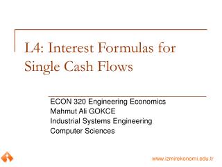 L4: Interest Formulas for Single Cash Flows