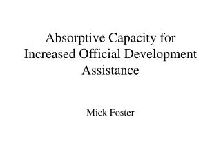 Absorptive Capacity for Increased Official Development Assistance