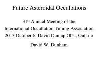 Future Asteroidal Occultations