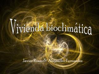 Vivienda bioclimática