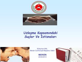 Uzlaşma Kapsamındaki Suçlar Ve İstisnaları